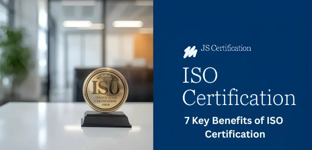 7 Key Benefits of ISO Certification in India for Business Growth